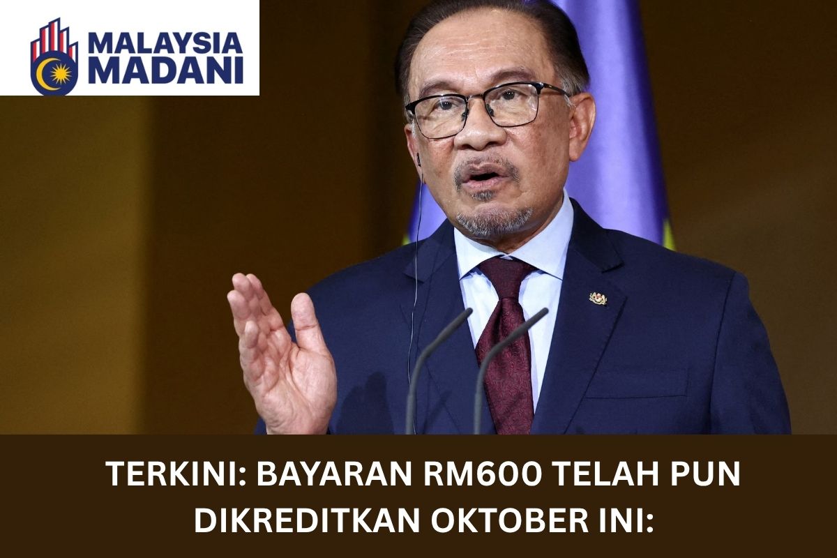 TERKINI: BAYARAN RM600 TELAH PUN DIKREDITKAN